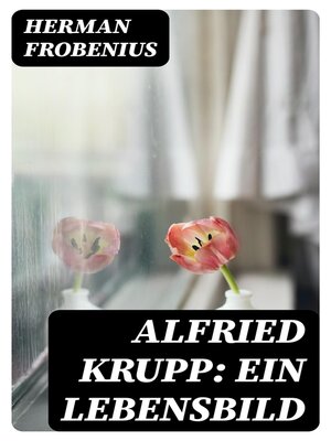 cover image of Alfried Krupp